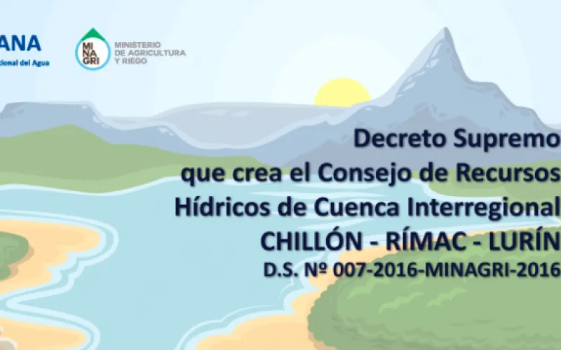 Crean Consejo de Recursos Hídricos de Cuenca Interregional Chillón - Rímac – Lurín